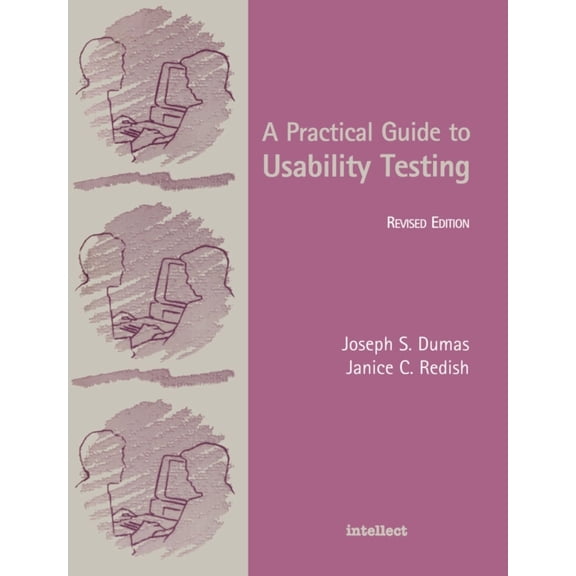 Pre-Owned A Practical Guide to Usability Testing (Paperback) 1841500208 9781841500201