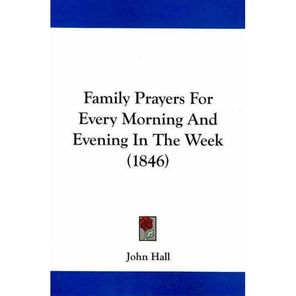 Family Prayers for Every Morning and Evening in the Week