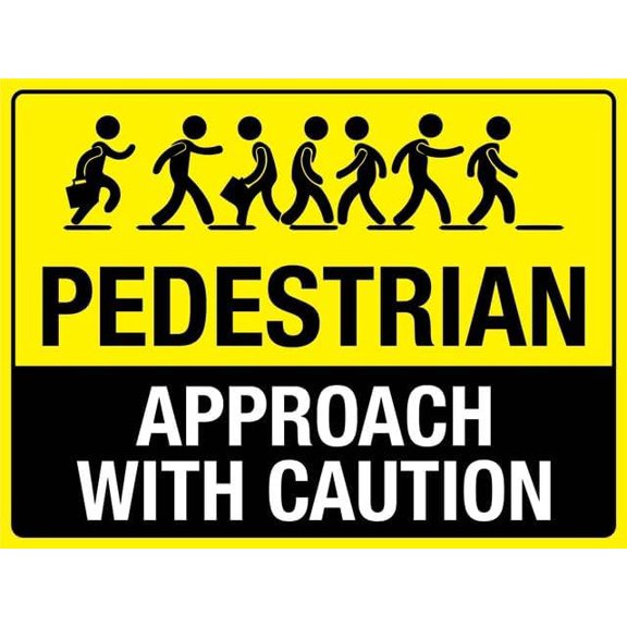 Pedestrian Approach with Caution 8"x12" Metal Tin Sign - Wall Decor for Home Kitchen, Farm, Garden & Garage