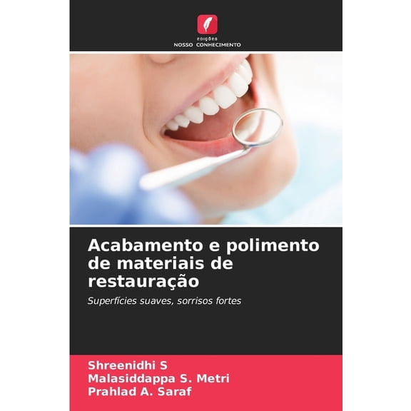 Acabamento e polimento de materiais de restauraÃ§Ã£o, (Paperback)