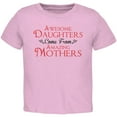 thumbnail image 1 of Mothers Day - Awesome Daughters Amazing Light Pink Toddler T-Shirt - 4T, 1 of 1
