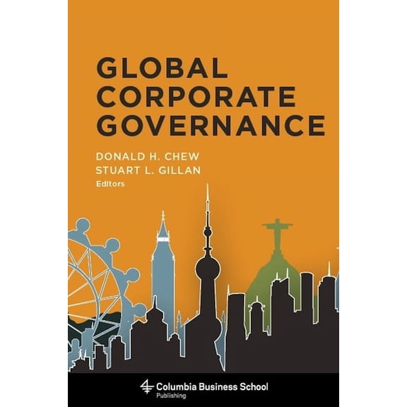 Columbia Business School Publishing Global Corporate Governance, (Hardcover)