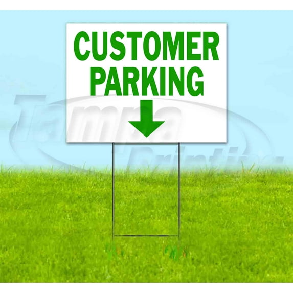 Customer Parking Down (18" x 24") Yard Sign, Includes Metal Step Stake