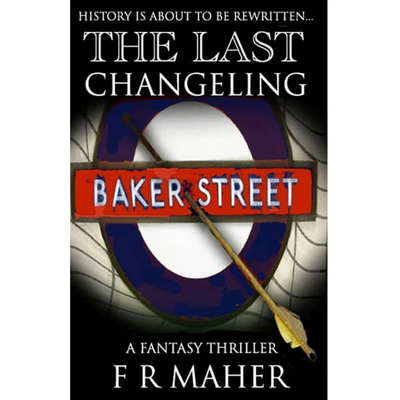 The Enigma Wars: The Last Changeling (Series #1) (Paperback)