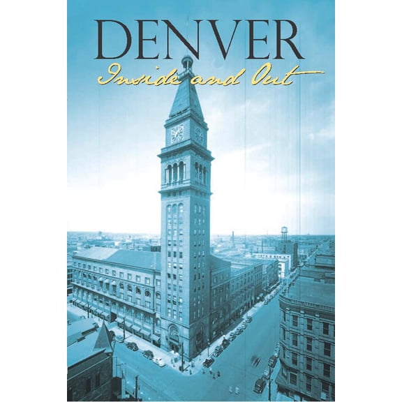 Pre-Owned Denver Inside and Out (Paperback)