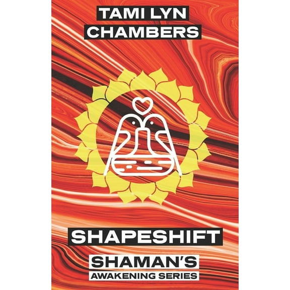 Shapeshift (Shaman's Awakening Series), (Paperback)