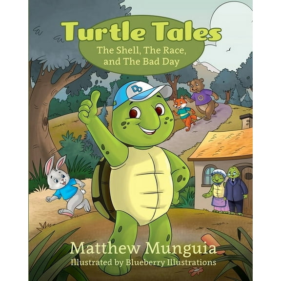 Turtle Tales: The Shell, The Race, and The Bad Day, (Paperback)