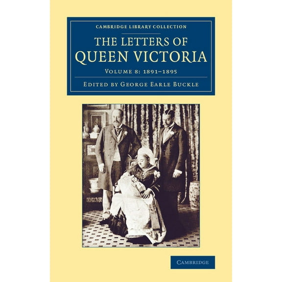 The Letters of Queen Victoria, (Paperback)
