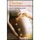 thumbnail image 1 of MATERNIDAD AYURVEDICA THAIMAI EDICIONES OBELISCO SWAMI JOYTHIMAYANANDA RUSTICO, 1 of 2