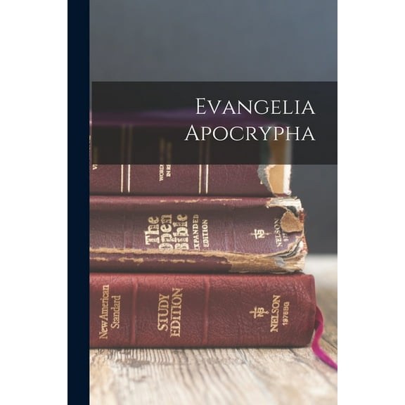 Evangelia Apocrypha (Paperback)