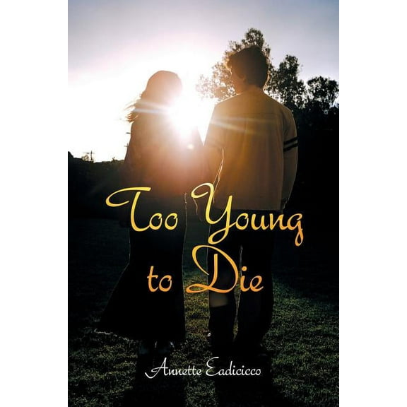 Too Young to Die