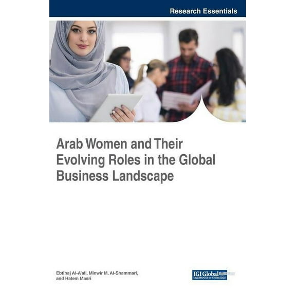 Arab Women and Their Evolving Roles in the Global Business Landscape (Hardcover)