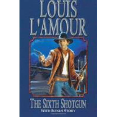 Pre-Owned The Sixth Shotgun (Paperback) 1477831525 9781477831526