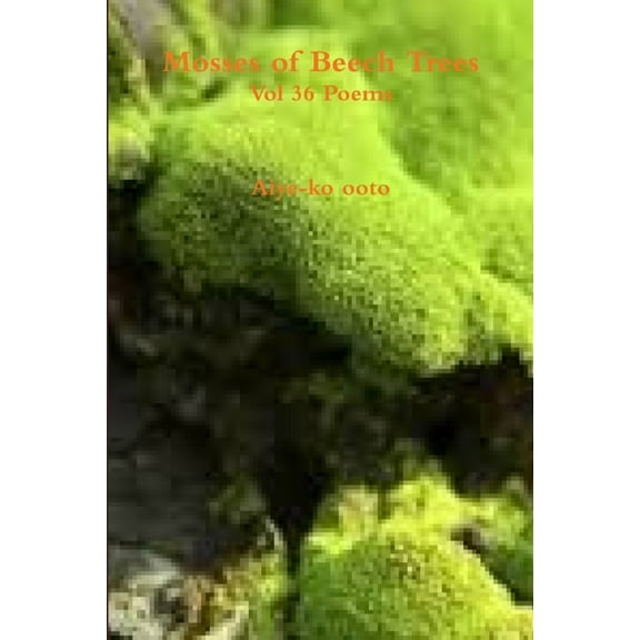 Mosses of Beech Trees, (Paperback)