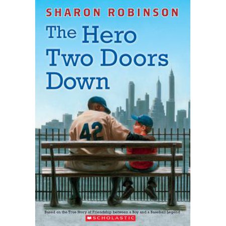 The Hero Two Doors Down: Based on the True Story of Friendship Between a Boy and a Baseball Legend (True Friendship Poems Best Friends)