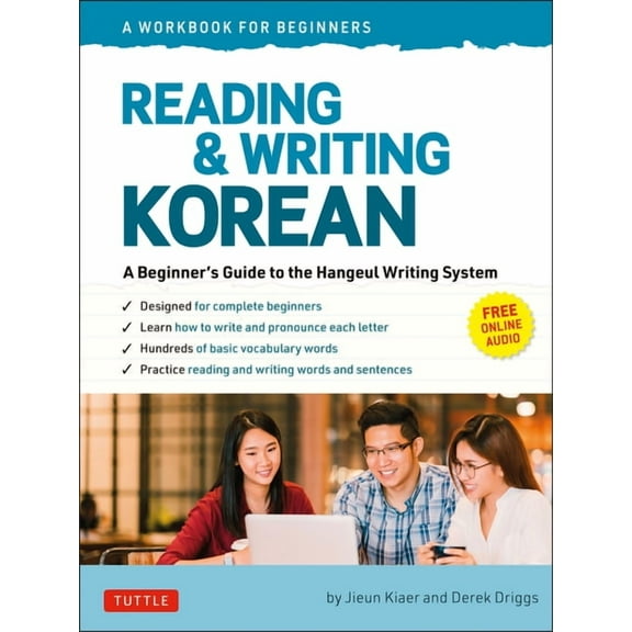 Workbook for Self-Study Reading and Writing Korean: A Workbook for Self-Study: A Beginner's Guide to the Hangeul Writing System (Free Online Aud, (Paperback)