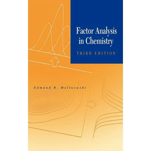 Factor Analysis in Chemistry, (Hardcover)