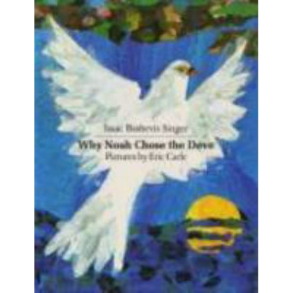 Pre-Owned Why Noah Chose the Dove 9781250021991