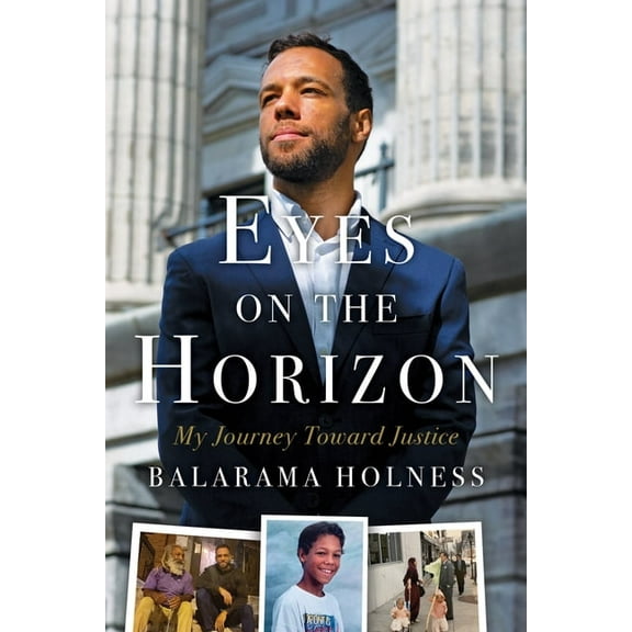 Eyes on the Horizon: My Journey Toward Justice, (Hardcover)