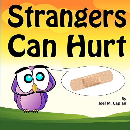 Pre-Owned Strangers Can Hurt (Paperback) 146804379X 9781468043792