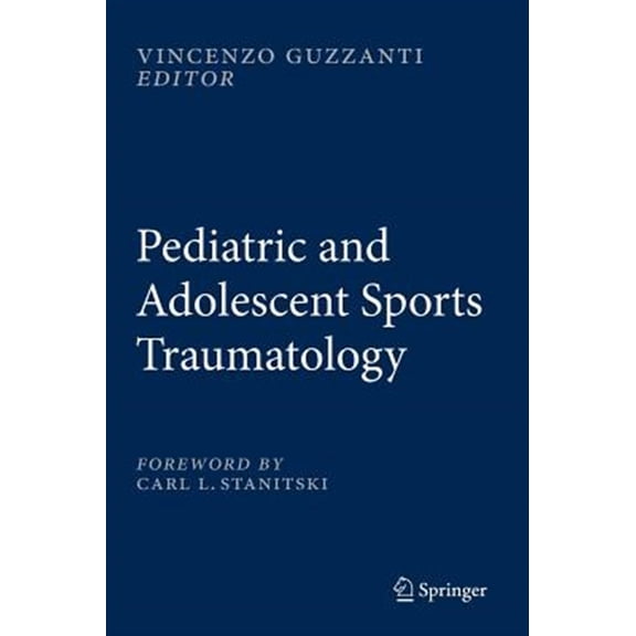 Pre-Owned Pediatric and Adolescent Sports Traumatology (Hardcover)