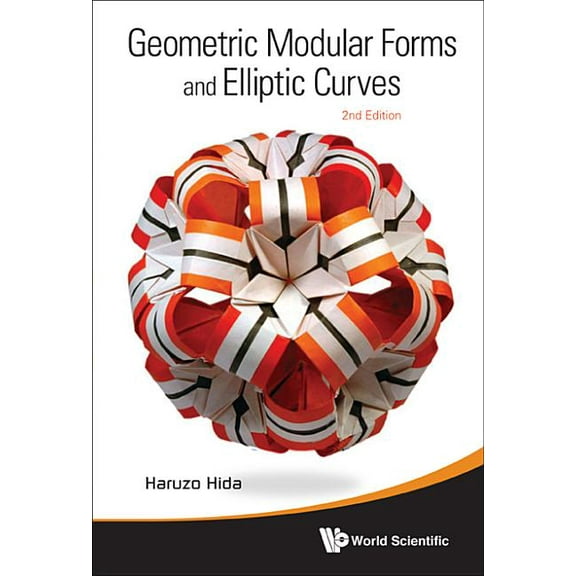 Geom Modul Form & Ellip Curve, 2 Ed, (Hardcover)