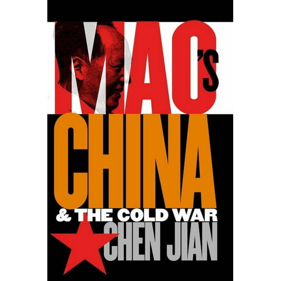 New Cold War History Mao's China and the Cold War, (Paperback)