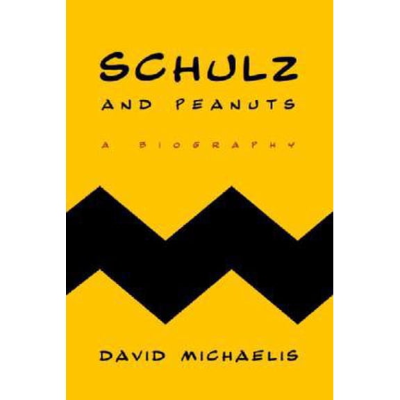 Pre-Owned Schulz and Peanuts: A Biography (Hardcover) 0066213932 9780066213934