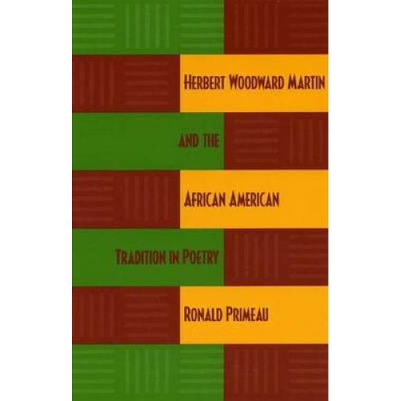 Herbert Woodward Martin et la Tradition Afro-Américaine en Poésie