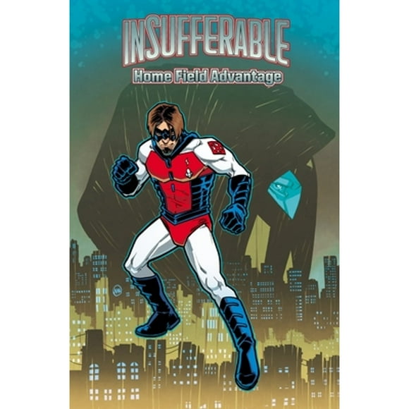 Pre-Owned Insufferable, Volume 4: Home Field Advantage (Paperback 9781631408786) by Mark Waid