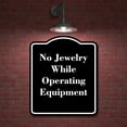 thumbnail image 2 of No Jewelry While Operating Equipment BLACK Aluminum Composite Sign 20''x24'', 2 of 9