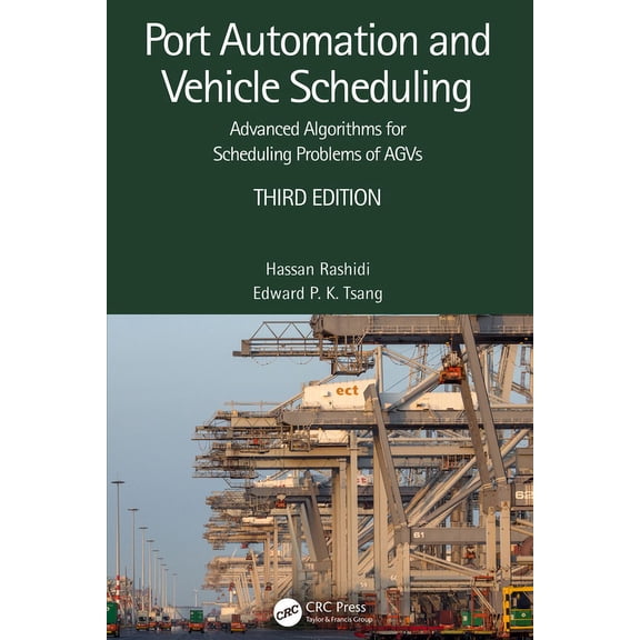 Port Automation and Vehicle Scheduling: Advanced Algorithms for Scheduling Problems of AGVs, (Hardcover)