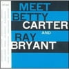 Meet Betty Carter And Ray Bryant (Remaster)