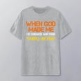thumbnail image 2 of when God Made Me He Grinned and Said This Will Be Fun Graphic Tees for Women Short Sleeve Crewneck Funny Saying T Shirts, 2 of 4