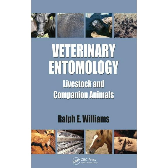 Veterinary Entomology: Livestock and Companion Animals, (Hardcover)