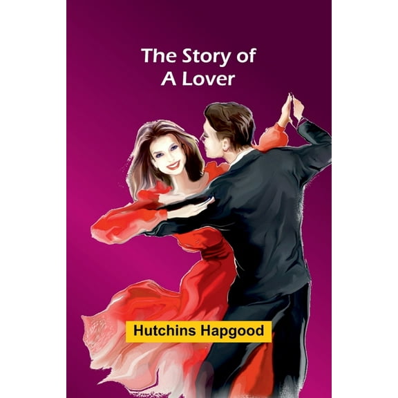 The Story of a Lover, (Paperback)