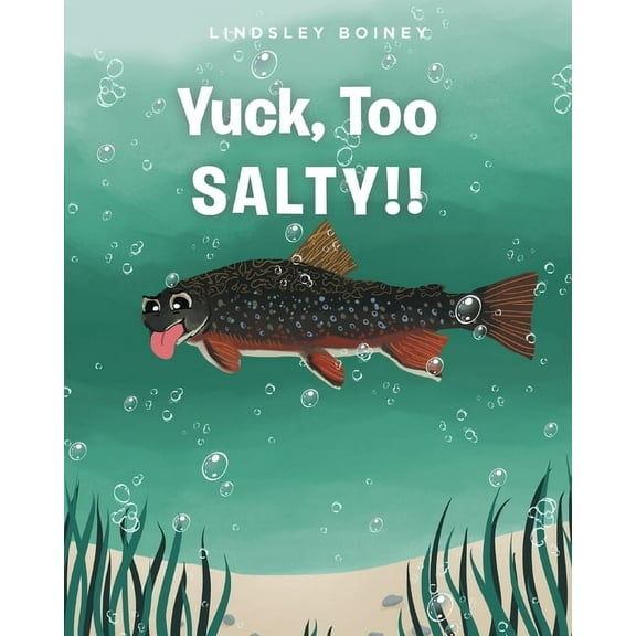 Yuck, Too SALTY!!, (Paperback)