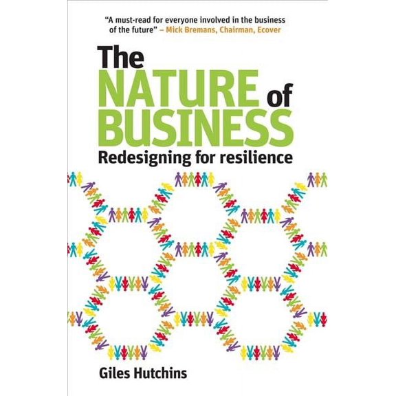 The Nature of Business : Redesigning for resilience (Paperback)