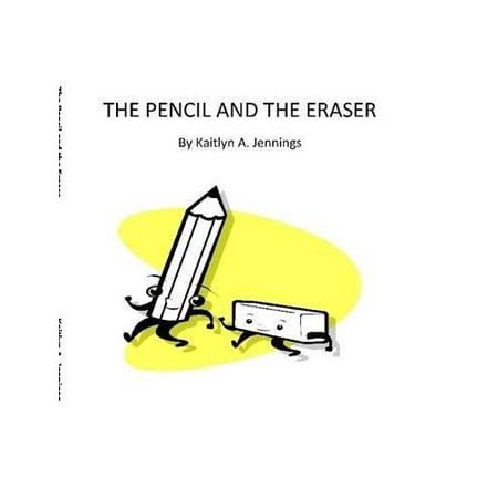 The Pencil and the Eraser