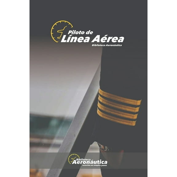 Piloto de línea aérea (Paperback) by Facundo Conforti