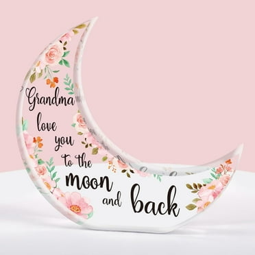 Grandma gifts - Acrylic Moon Decor Gifts for Grandma, Touching Sayings Engraved Gifts for Nanny, Grandma birthday gifts, Great Grandma Gifts for Birthday Mothers Day