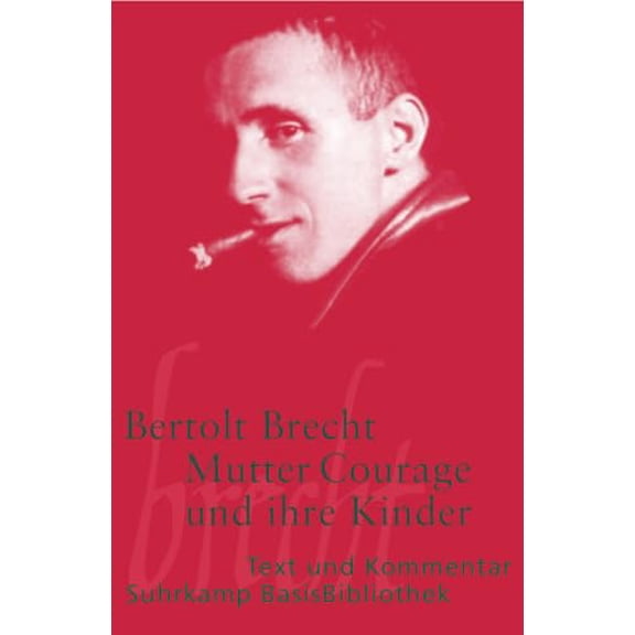 Pre-Owned Mutter Courage und ihre Kinder: eine Chronik aus dem Dreißigjährigen Krieg (Suhrkamp-BasisBibliothek, 11) (Paperback) 3518188119 9783518188118