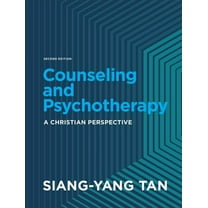 Counseling and Psychotherapy: A Christian Perspective, (Hardcover)