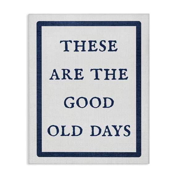 Stupell Industries Traditional Good Old Days Phrase Canvas Art, 16 x 20, by Lil' Rue