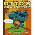 thumbnail image 1 of Ottos Orange Day By Cammuso, Frank/ Lynch, Jay, 1 of 1