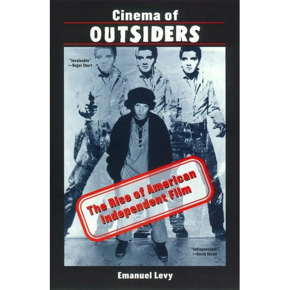 Cinema of Outsiders: The Rise of American Independent Film, (Paperback)