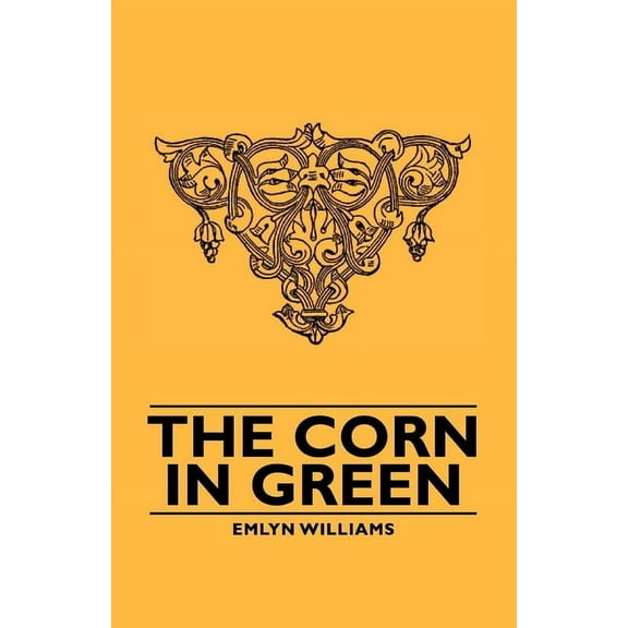 The Corn in Green, (Paperback)