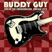 Buddy Guy - Live At The Checkerboard Lounge 1979 - Music & Performance - CD