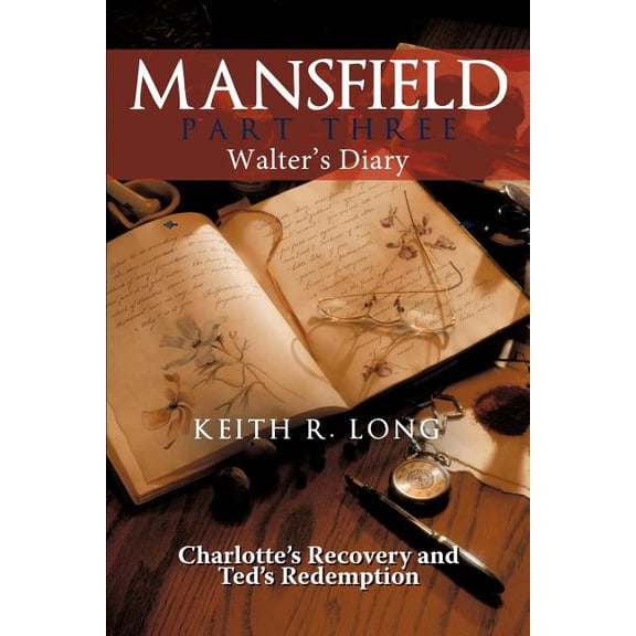 Mansfield: Walter's Diary Part Three