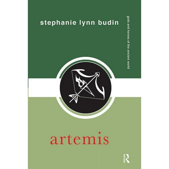 Gods and Heroes of the Ancient World Artemis, (Paperback)